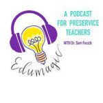 EduMagic: Future Teacher Podcast